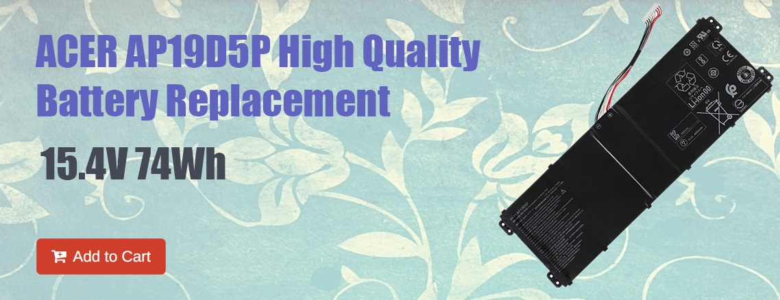 ACER AP19D5P Excellent quality Battery Replacement